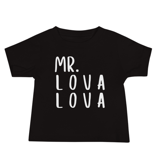 Mr. Lova Lova Baby Tee