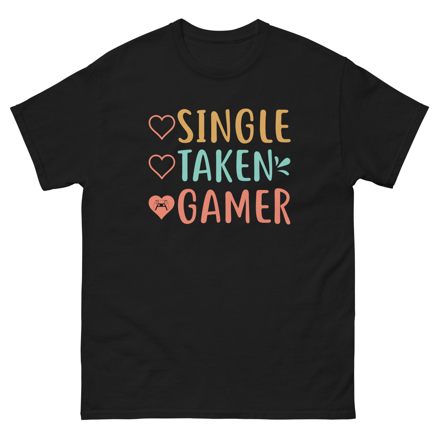 Single, Taken, Gamer - Adult Tee