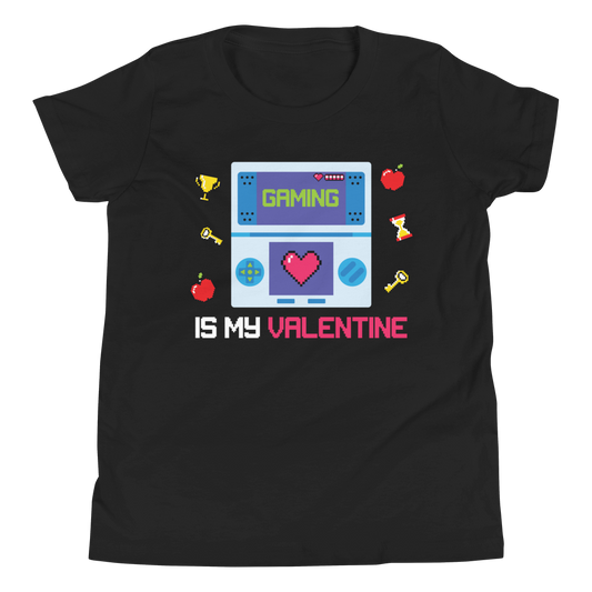 Gaming is my Valentine - Youth Tee