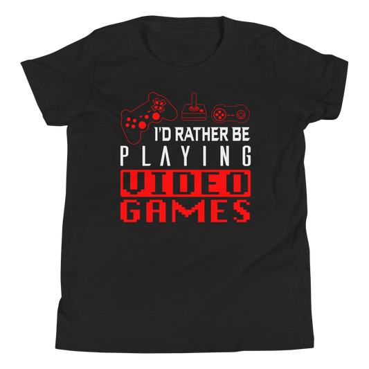 I'd Rather Play Video Games- Youth Tee